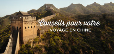 conseil voyage chine