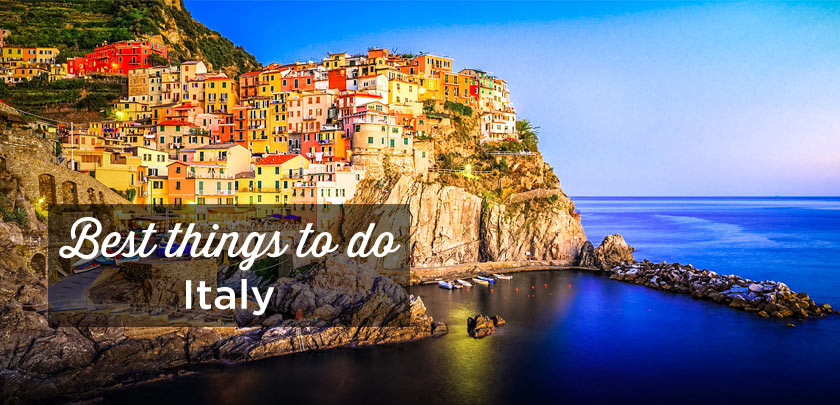 20 Best Things To Do In Italy Must See Places And Attractions Visit