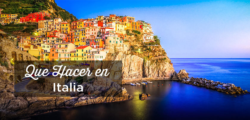 Que Ver Y Hacer En Italia Top 20 Lugares Imprescindibles Visitar Italia
