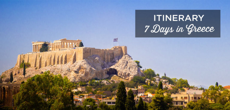 7 Days in Greece: Epic 6-7-8 Day Itinerary (First Time Visit)