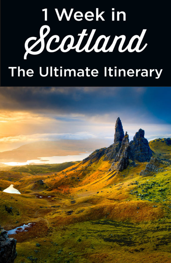 One Week In Scotland Ultimate 6 7 8 Days Itinerary Tips Scotland   Scotland Itinerary 7 Days 548x840 