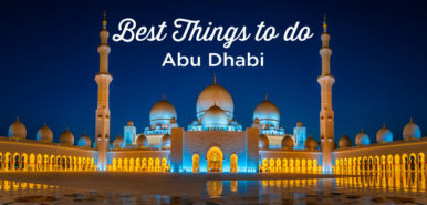 17 Best Things To Do In Abu Dhabi | Attractions + Tips | Guide 2024