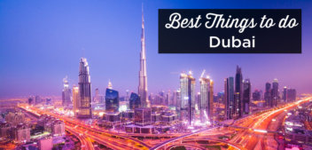 31 Best Things to Do in Dubai | Guide for a Perfect First Visit