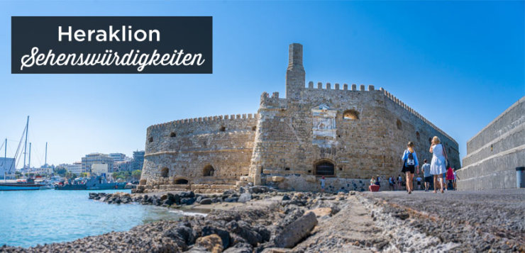 TOP 13 Heraklion Sehenswürdigkeiten | + Tipps | Kreta 2024