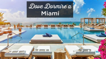 dove dormire a Miami