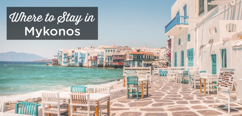 Where to stay in Mykonos