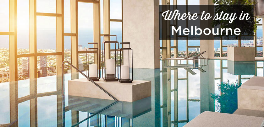 where to stay in Melbourne