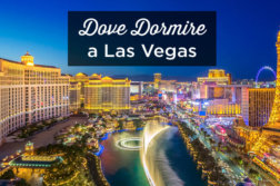 dove dormire a Las Vegas