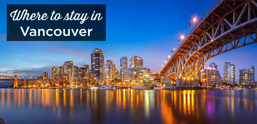 where to stay in Vancouver