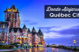 donde alojarse en Quebec City