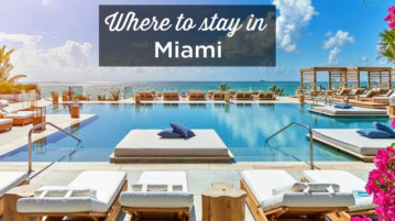 Where to stay in Miami