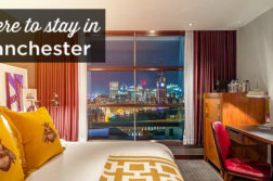 where to stay in Manchester