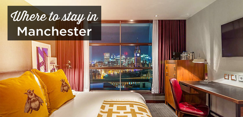 where to stay in Manchester