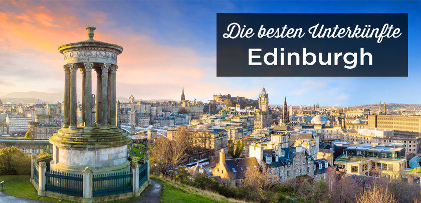 Übernachten in Edinburgh: Unterkunft Tipps mit bester Lage