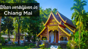 Waar verblijven in Chiang Mai