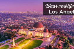 Waar verblijven in Los Angeles