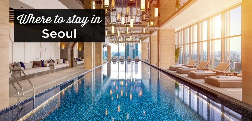 where to stay in Seoul