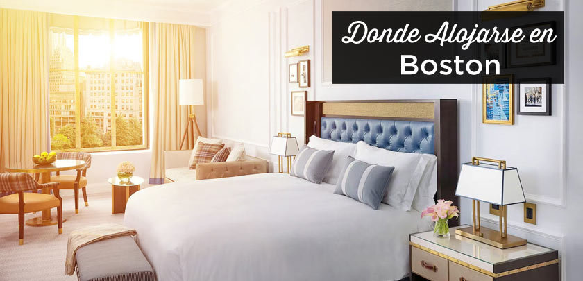 ¿Dónde alojarse en Boston? Las mejores zonas y hoteles